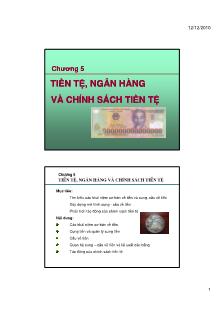 Bài giảng Kinh tế vĩ mô - Chương 5: Tiền tệ, ngân hàng và chính sách tiền tệ