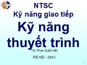 Bài giảng Kỹ năng giao tiếp, Kỹ năng thuyết trình - Phan Quốc Việt