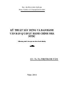 Bài giảng Kỹ thuật xây dựng và ban hành văn bản quản lý hành chính nhà nước - Tạ Thị Thanh Tâm