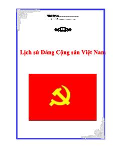 Bài giảng Lịch sử Đảng Cộng sản Việt Nam (Bản mới)