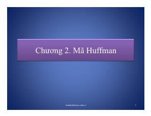 Bài giảng Lý thuyết thông tin (Information Theory) - Chương 2: Mã Huffman - Nguyễn Thành Nhựt