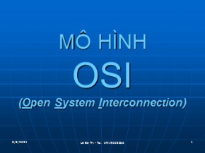 Bài giảng Mạng máy tính - Bài 2: Mô hình OSI(Open System Interconnection) - Lê Bá Thi