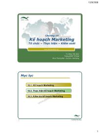 Bài giảng Marketing căn bản - Bài 10: Kế hoạch Marketing Tổ chức-Thực hiện-Kiểm soát - Đinh Tiên Minh