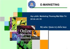 Bài giảng Marketing thương mại điện tử - Chương 1: Tổng quan về marketing thương mại điện tử