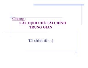 Bài giảng môn học Tài chính tiền tệ - Chương 5: Các định chế tài chính trung gian