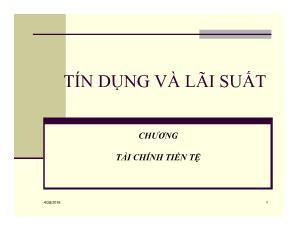 Bài giảng môn học Tài chính tiền tệ - Chương 6: Tín dụng và lãi suất