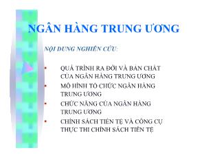 Bài giảng môn học Tài chính tiền tệ - Chương 7: Ngân hàng trung ương