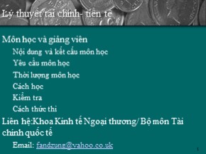 Bài giảng môn Lý thuyết tài chính tiền tệ - Chương 1: Tiền tệ