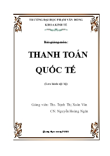 Bài giảng môn Thanh toán quốc tế - Trịnh Thị Xuân Vân