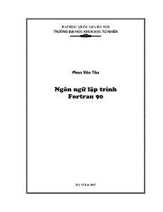 Bài giảng Ngôn ngữ lập trình Fortran 90 - Phan Văn Tân