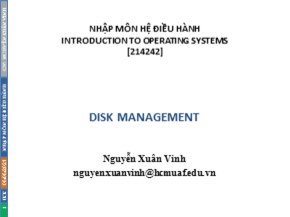 Bài giảng Nhập môn hệ điều hành: Disk management - Nguyễn Xuân Vinh