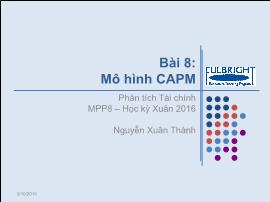 Bài giảng Phân tích Tài chính - Bài 8: Mô hình CAPM - Nguyễn Xuân Thành
