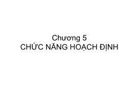 Bài giảng Quản trị học - Chương 5: Chức năng hoạch định - Đoàn Gia Dũng