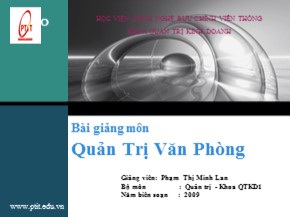 Bài giảng Quản trị văn phòng - Phạm Thị Minh Lan