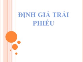 Bài giảng Tài chính doanh nghiệp 1 - Chương 3: Định giá trái phiếu - Hà Minh Phước