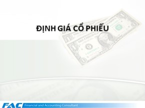 Bài giảng Tài chính doanh nghiệp 1 - Chương 4: Định giá cổ phiếu - Hà Minh Phước