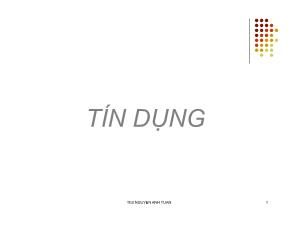 Bài giảng Tài chính tiền tệ - Chương 3: Tín dụng - Nguyễn Anh Tuấn