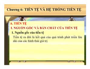 Bài giảng Tài chính tiền tệ - Chương 6: Tiền tệ và hệ thống tiền tệ