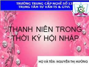 Bài giảng Thanh niên trong thời kỳ hội nhập - Nguyễn Thị Hường