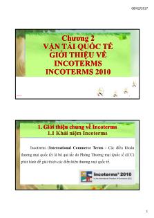 Bài giảng Thanh toán quốc tế - Chương 2: Vận tải quốc tế giới thiệu về Incoterms-Incoterms 2010 - Huỳnh Minh Triết