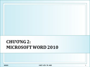 Bài giảng Tin học ứng dụng ngành kế toán - Chương 2: Microsoft Word 2010 - Trần Thị Kim Chi