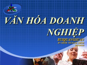 Bài giảng Văn hóa doanh nghiệp - Bùi Quang Xuân