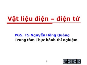 Bài giảng Vật liệu điện-Điện tử - Chương 2: Vật liệu dẫn điện - Nguyễn Hồng Quảng