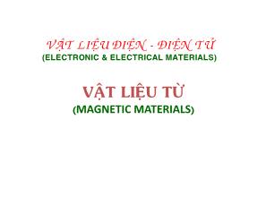 Bài giảng Vật liệu điện-Điện tử: Vật liệu từ (Magnetic Materials)