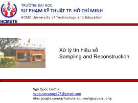 Bài giảng Xử lý tín hiệu số - Lecture 2: Sampling and Reconstruction - Ngô Quốc Cường