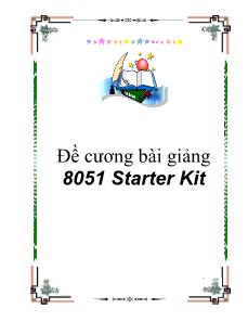 Đề cương bài giảng 8051 Starter Kit