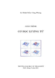 Giáo trình Cơ học lượng tử - Lê Đình, Trần Công Phong