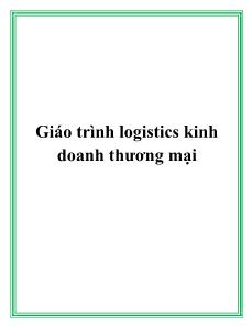 Giáo trình Logistics kinh doanh thương mại