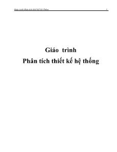 Giáo trình Phân tích thiết kế hệ thống - Trần Đắc Phiến