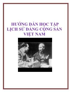 Hướng dẫn học tập lịch sử Đảng Cộng sản Việt Nam