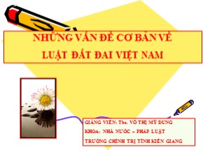 Những vấn đề cơ bản về luật đất đai Việt Nam - Võ Thị Mỹ Dung