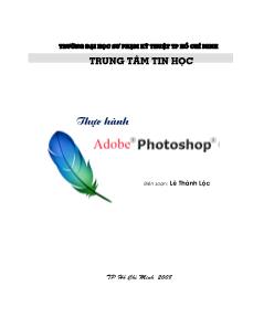 Thực hành Adobe Photoshop - Lê Thành Lộc