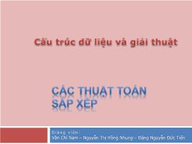 Bài giảng Cấu trúc dữ liệu và giải thuật - Chương 6: Các thuật toán sắp xếp