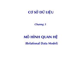 Bài giảng Cơ sở dữ liệu - Chương 3: Mô hình quan hệ (Relational Data Model)