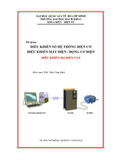 Bài giảng Điều khiển số hệ thống điện cơ điều khiển máy điện/động cơ điện - Trần Công Binh