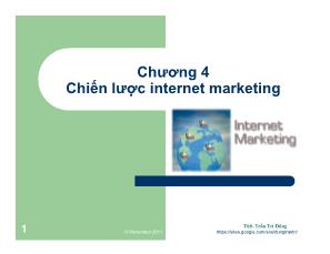 Bài giảng Internet marketing - Chương 4: Chiến lược internet marketing - Trần Trí Dũng