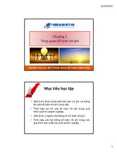 Bài giảng Kế toán chi phí - Chương 1: Tổng quan kế toán chi phí - Hoàng Huy Cường