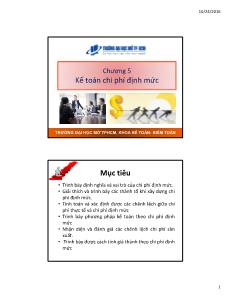 Bài giảng Kế toán chi phí - Chương 5: Kế toán chi phí định mức - Hoàng Huy Cường