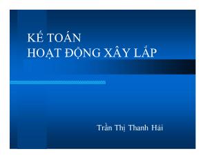 Bài giảng Kế toán hoạt động xây lắp - Trần Thị Thanh Hải