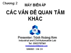 Bài giảng Máy điện - Chương 2: Máy biến áp - Trịnh Hoàng Hơn (Phần 3)
