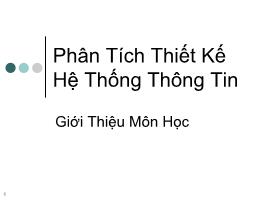 Bài giảng môn Phân tích thiết kế hệ thống thông tin - Chương 0: Giới thiệu môn học