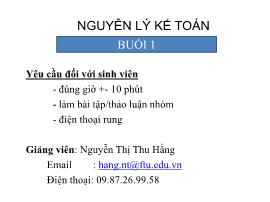 Bài giảng Nguyên lý kế toán - Chương 1: Bản chất và đối tượng kế toán - Nguyễn Thị Thu Hằng