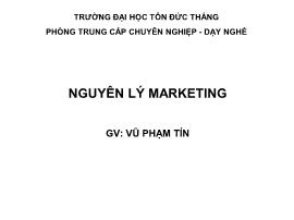 Bài giảng Nguyên lý Marketing - Vũ Phạm Tín