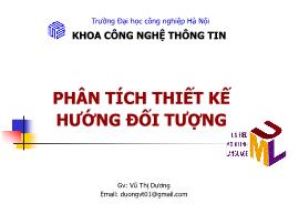 Bài giảng Phân tích thiết kế hướng đối tượng -  Bài 6: Mô hình hóa lĩnh vực, Biểu đồ lớp và gói - Vũ Thị Dương