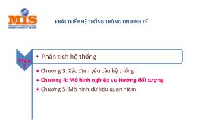 Bài giảng Phát triển hệ thống thông tin kinh tế - Chương 4: Mô hình nghiệp vụ Hướng đối tượng