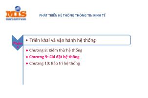 Bài giảng Phát triển hệ thống thông tin kinh tế - Chương 9: Cài đặt hệ thống